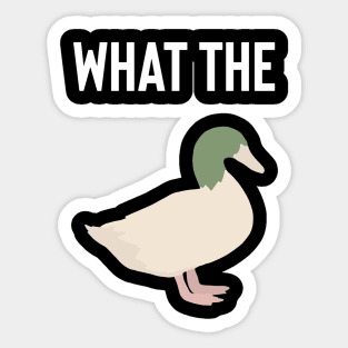 What The Duck Sticker